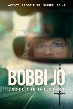 Bobbi Jo: Under the Influence yesmovies