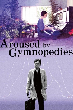 Aroused by Gymnopedies yesmovies