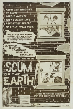 Scum of the Earth! yesmovies