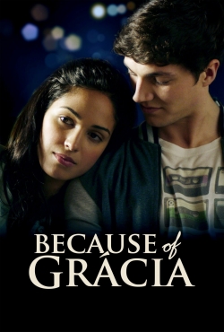 Because of Gracia yesmovies