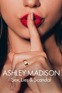 Ashley Madison: Sex, Lies & Scandal yesmovies