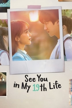 See You in My 19th Life yesmovies