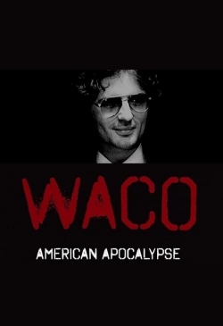 Waco: American Apocalypse yesmovies