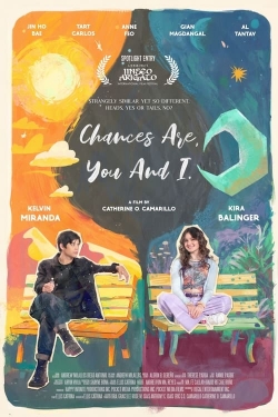 Chances Are, You and I yesmovies