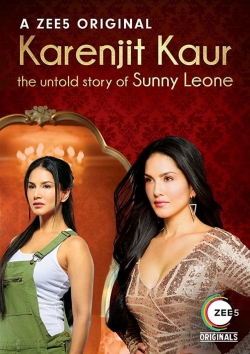 Karenjit Kaur: The Untold Story of Sunny Leone yesmovies