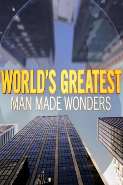 World's Greatest Man Made Wonders yesmovies