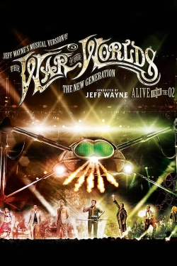 Jeff Wayne's Musical Version of the War of the Worlds - The New Generation: Alive on Stage! yesmovies