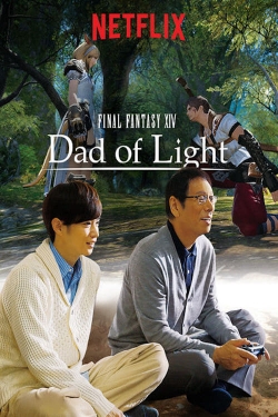 Final Fantasy XIV: Dad of Light yesmovies