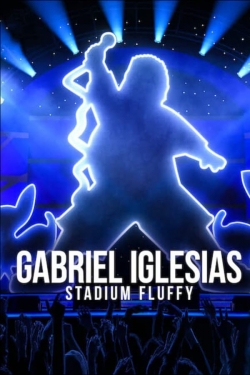 Gabriel Iglesias: Stadium Fluffy yesmovies