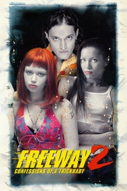 Freeway II: Confessions of a Trickbaby yesmovies