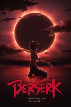 Berserk: The Golden Age Arc 3 - The Advent yesmovies