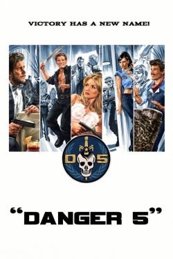 Danger 5 yesmovies