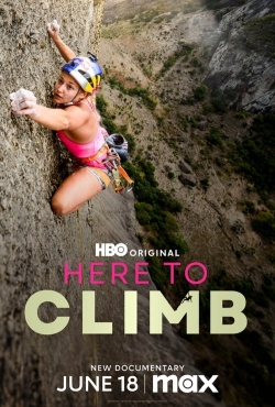 Here to Climb yesmovies