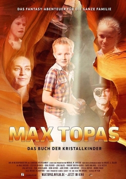 Max Topas: The Book of the Crystal Children yesmovies