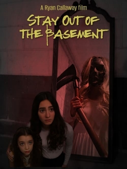 Stay Out of the Basement yesmovies