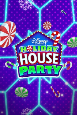 Disney Channel Holiday House Party yesmovies