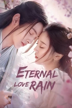 Eternal Love Rain yesmovies