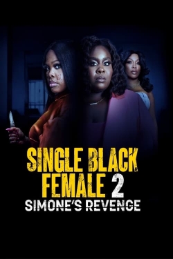 Single Black Female 2: Simone's Revenge yesmovies