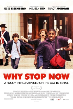 Why Stop Now? yesmovies