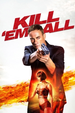 Kill 'em All yesmovies