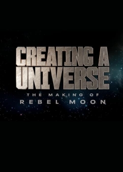 Creating a Universe - The Making of Rebel Moon yesmovies