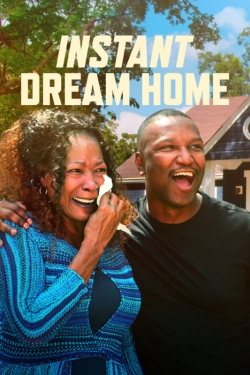 Instant Dream Home yesmovies