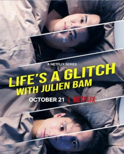 Life's a Glitch with Julien Bam yesmovies