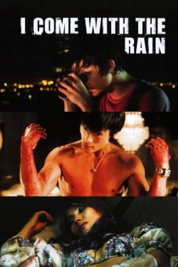 I Come with the Rain yesmovies