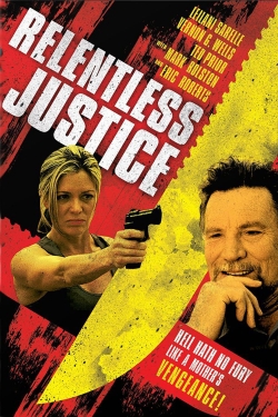 Relentless Justice yesmovies