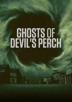 Ghosts of Devil's Perch yesmovies