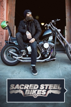 Sacred Steel Bikes yesmovies