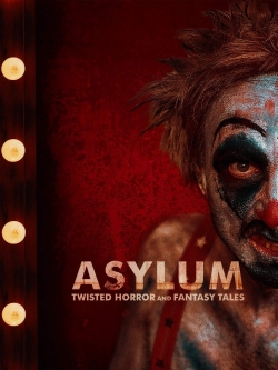 ASYLUM: Twisted Horror and Fantasy Tales yesmovies