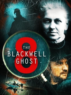 The Blackwell Ghost 8 yesmovies
