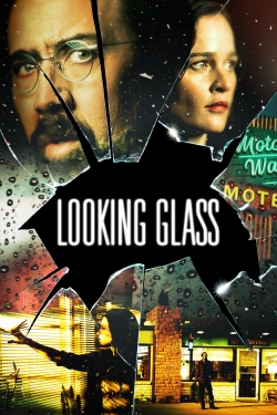 Looking Glass yesmovies