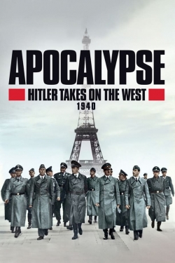 Apocalypse, Hitler Takes On The West yesmovies