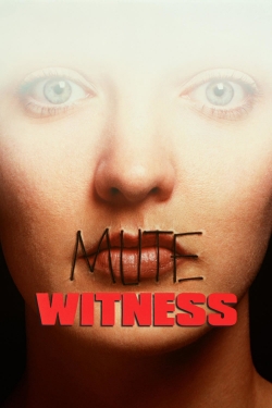 Mute Witness yesmovies