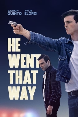 He Went That Way yesmovies