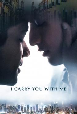 I Carry You with Me yesmovies