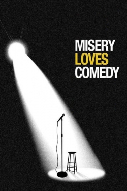 Misery Loves Comedy yesmovies