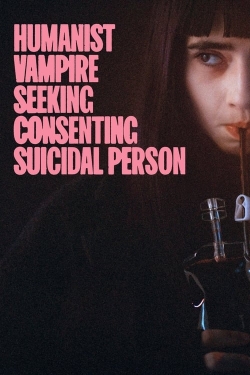 Humanist Vampire Seeking Consenting Suicidal Person yesmovies