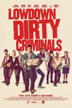 Lowdown Dirty Criminals yesmovies