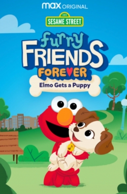 Furry Friends Forever: Elmo Gets a Puppy yesmovies