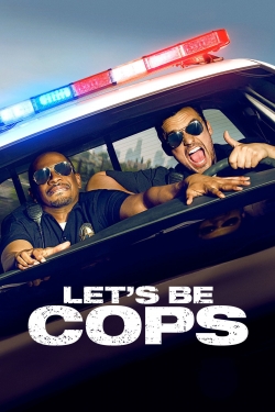 Let's Be Cops yesmovies