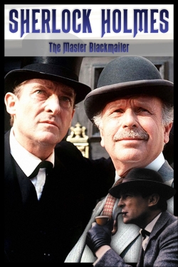 Sherlock Holmes: The Master Blackmailer yesmovies