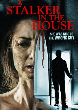 A Stalker in the House yesmovies