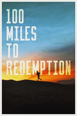 100 Miles to Redemption yesmovies