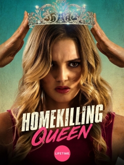 Homekilling Queen yesmovies