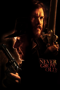 Never Grow Old yesmovies