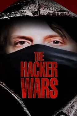 The Hacker Wars yesmovies