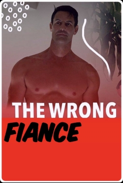 The Wrong Fiancé yesmovies